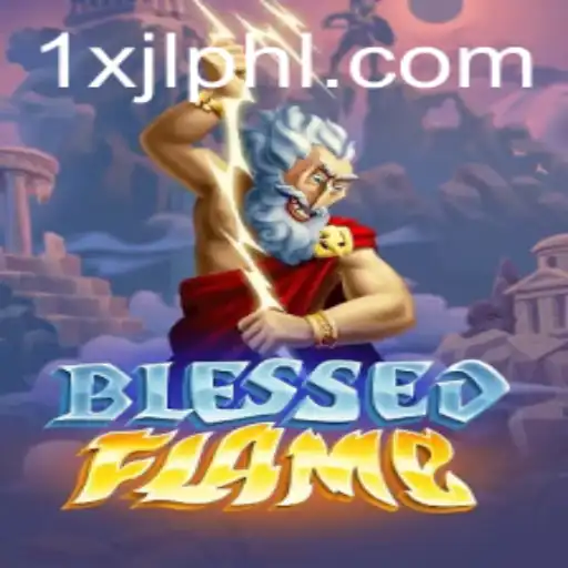 Discover the Enchanting World of BlessedFlame: A New Gaming Phenomenon