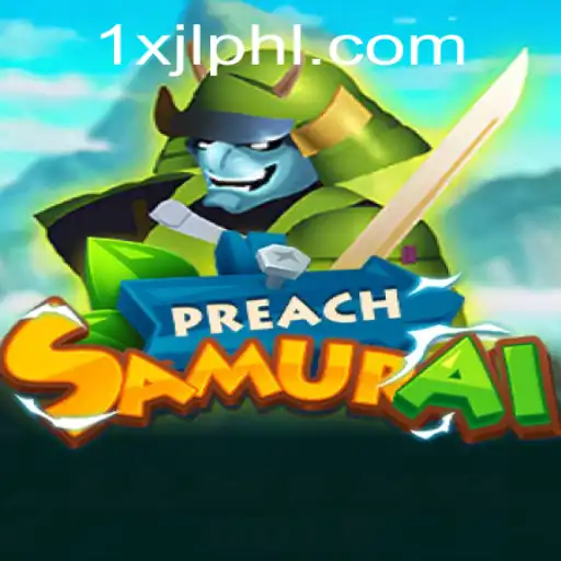 Unveiling PreachSamurai: The Intriguing World of Strategy and Adventure